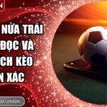 Kèo chấp nửa trái