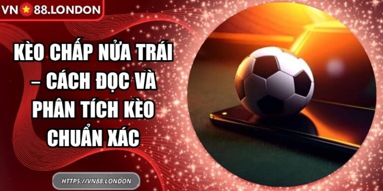 Kèo chấp nửa trái