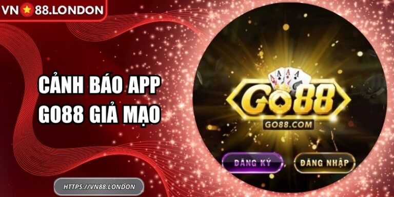 Cảnh Báo App Go88 Giả Mạo: Nguy Cơ Không Thể Xem Thường 2 Cảnh Báo App Go88 Giả Mạo: Nguy Cơ Không Thể Xem Thường